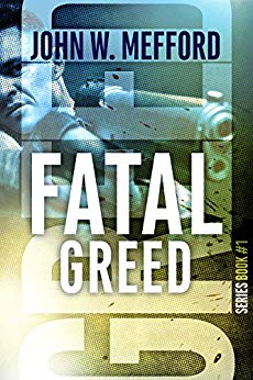FATAL GREED (Greed Series #1)