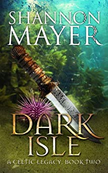 Dark Isle: Book 2 (Celtic Legacy Series)