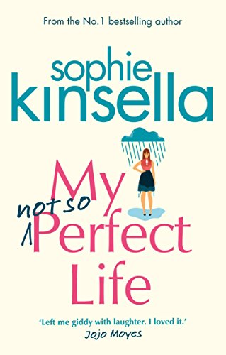 My Not So Perfect Life: A Novel