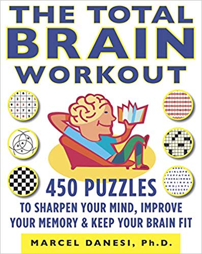Improve Your Memory & Keep Your Brain Fit - 450 Puzzles to Sharpen Your Mind