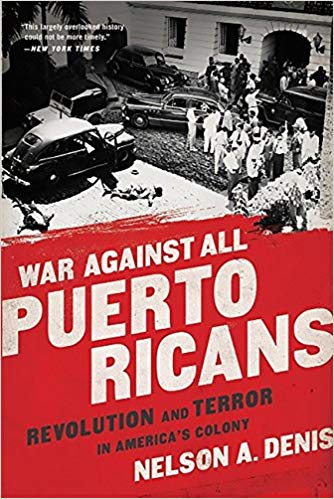 Revolution and Terror in America's Colony - War Against All Puerto Ricans