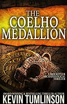 A Dan Kotler Archaeological Thriller - The Coelho Medallion