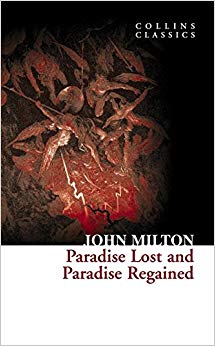 Paradise Lost and Paradise Regained (Collins Classics)