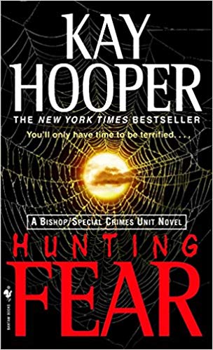 Hunting Fear: A Bishop/Special Crimes Unit Novel