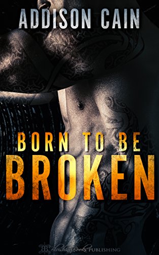 Born to be Broken (Alpha's Claim Book 2)