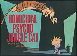 A Calvin and Hobbes Collection - Homicidal Psycho Jungle Cat