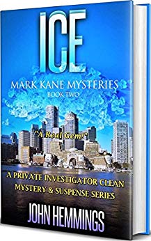 A Private Investigator CLEAN MYSTERY & SUSPENSE SERIES with more Twists and Turns than a Roller Coaster