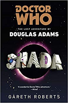 The Lost Adventures by Douglas Adams) - Shada (Doctor Who