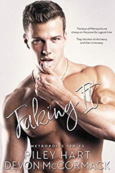 Faking It (Metropolis Book 1)