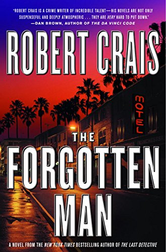 A Novel (An Elvis Cole Novel Book 10) - The Forgotten Man