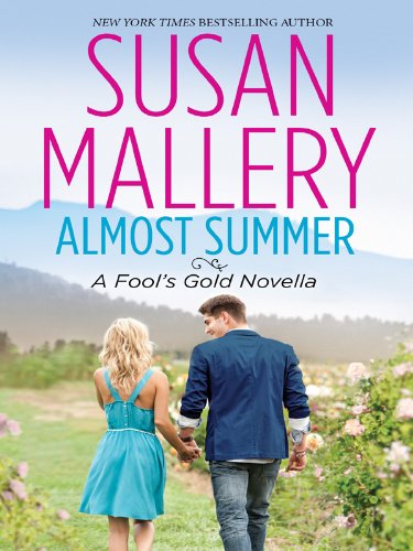 Almost Summer (Fool's Gold)