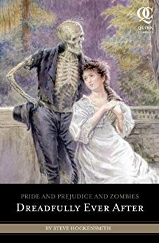 Pride and Prejudice and Zombies - Dreadfully Ever After