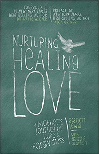 A Mother's Journey of Hope and Forgiveness - Nurturing Healing Love