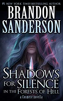 Shadows for Silence in the Forests of Hell (Kindle Single) (Cosmere)