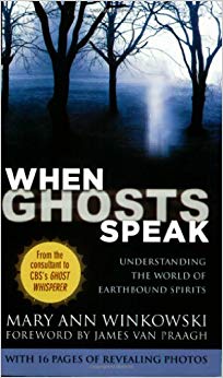 Understanding the World of Earthbound Spirits - When Ghosts Speak