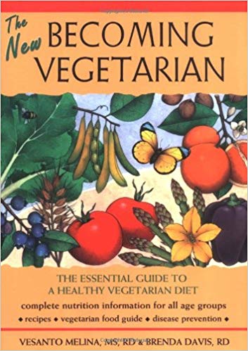 The Essential Guide To A Healthy Vegetarian Diet - The New Becoming Vegetarian