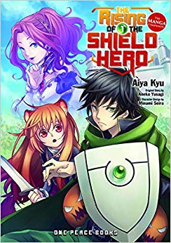 The Rising of the Shield Hero Volume 01 - The Manga Companion