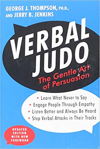 Updated Edition - Verbal Judo - The Gentle Art of Persuasion