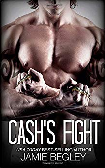 Cash's Fight (The Last Riders) (Volume 5)