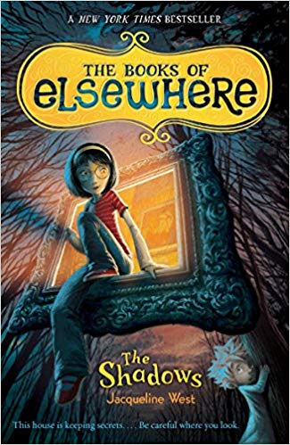 The Shadows (The Books of Elsewhere, Vol. 1)