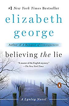 An Inspector Lynley Novel - Believing the Lie