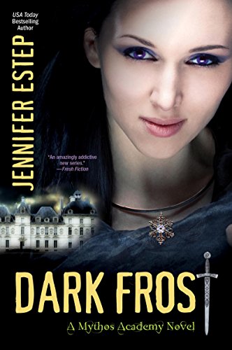 Dark Frost (Mythos Academy Book 3)