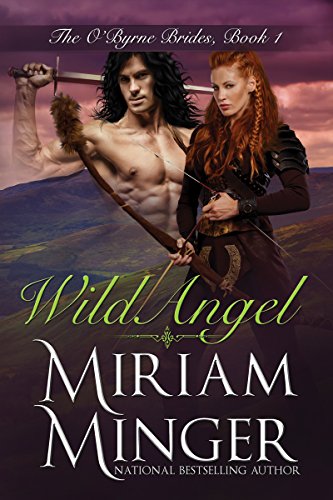 Wild Angel (The O'Byrne Brides Series Book 1)