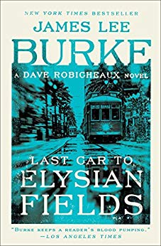 Last Car to Elysian Fields (Dave Robicheaux Book 13)