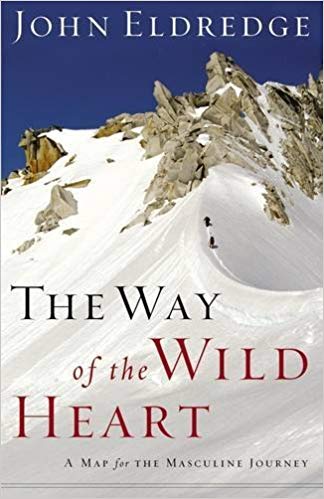 A Map for the Masculine Journey - The Way of the Wild Heart