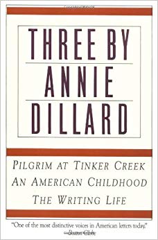 Pilgrim at Tinker Creek - An American Childhood