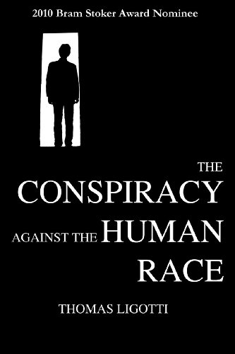 The Conspiracy against the Human Race - A Contrivance of Horror