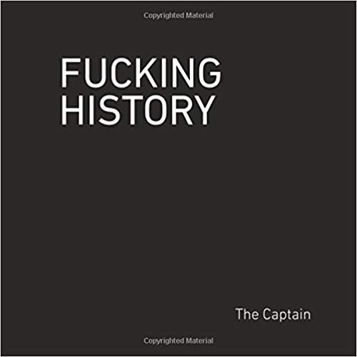 52 Lessons You Should Have Learned in School. - Fucking History