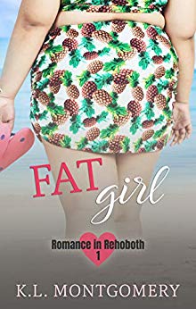 Fat Girl (Romance in Rehoboth Book 1)