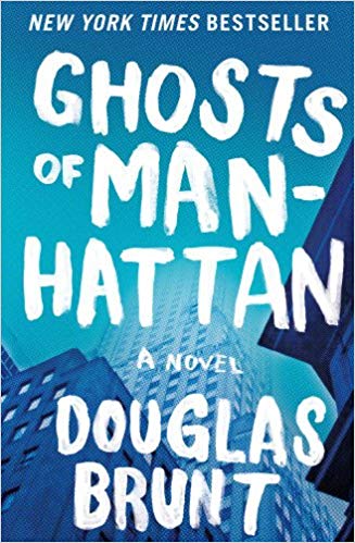 Ghosts of Manhattan: A Novel