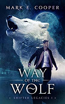 Way of the Wolf: Shifter Legacies Book 1