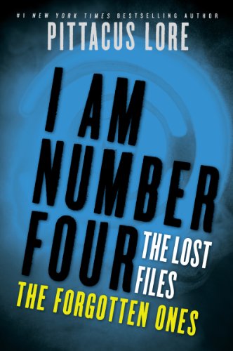 The Forgotten Ones (Lorien Legacies - The Lost Files Book 6)