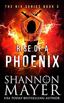 Rise of a Phoenix (The Nix Series Book 3)