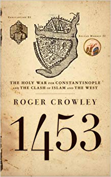 The Holy War for Constantinople and the Clash of Islam and the West