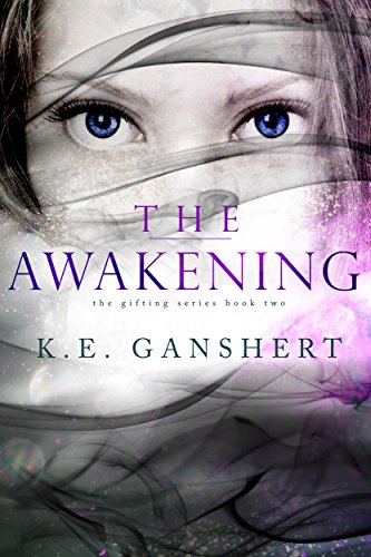 The Awakening (The Gifting Series Book 2)