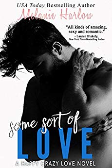 Some Sort of Love (Jillian and Levi) - A Happy Crazy Love Novel