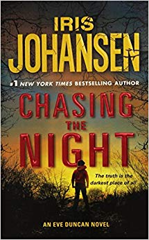 Chasing the Night: An Eve Duncan Novel