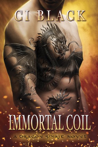 Immortal Coil (A Dragon Spirit Novel Book 1)