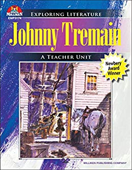 Johnny Tremain (Exploring Literature Teaching Unit)