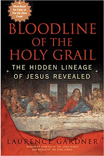 the Hidden Lineage of Jesus Revealed - Bloodline of the Holy Grail