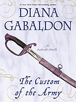 An Outlander Novella (Lord John Grey) - The Custom of the Army (Novella)