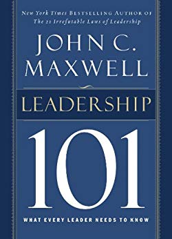 What Every Leader Needs to Know (101 Series) - Leadership 101
