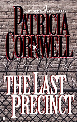 Scarpetta (Book 11) (Kay Scarpetta) - The Last Precinct