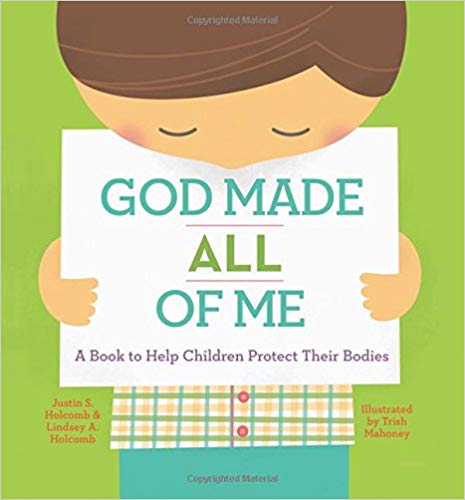 A Book to Help Children Protect Their Bodies - God Made All of Me