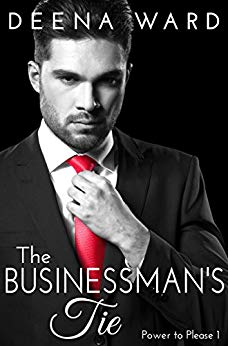 The Businessman's Tie (The Power to Please Book 1)