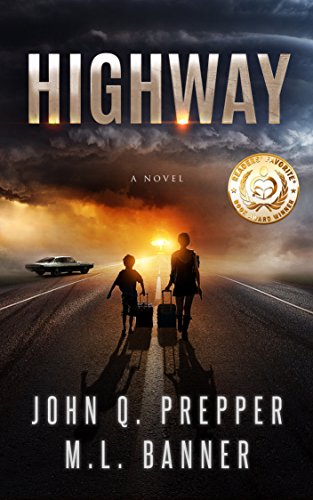 Highway: A Post-Apocalyptic Tale of Survival